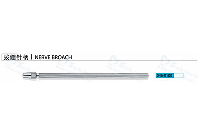  - Nerve Broach Handle